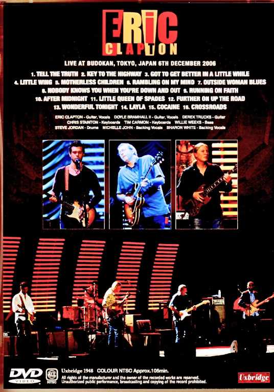 Eric Clapton エリック・クラプトン/Tokyo,Japan 12.6.2006 Complete