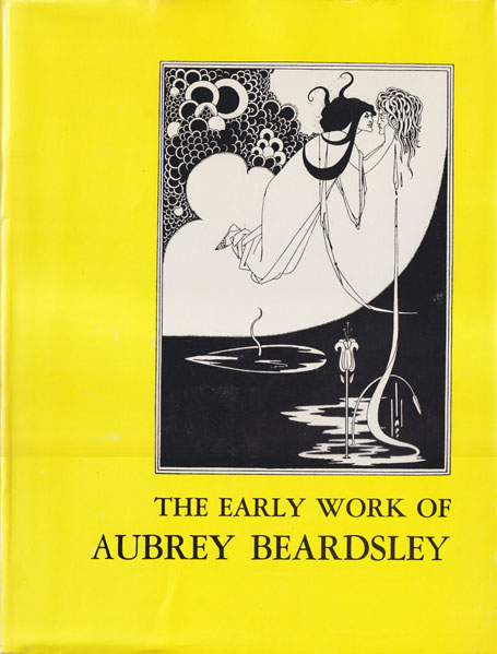 古書古本 dessin:The Early Work of Aubrey Beardsley (オーブリー