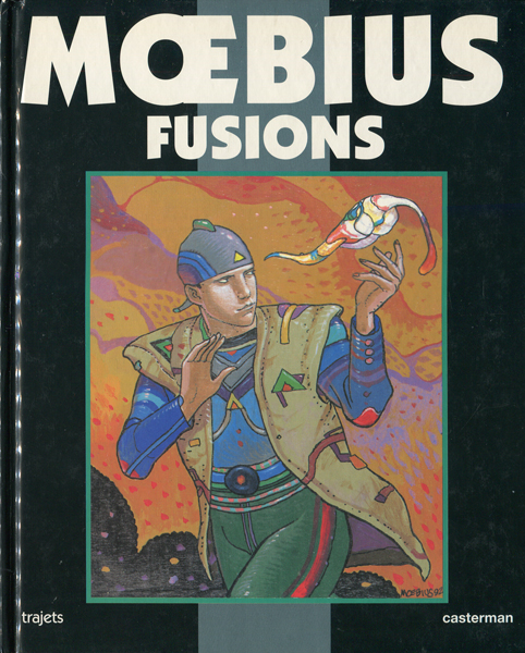 古書古本 dessin: Moebius Fusions（メビウス,trajets/casterman,1995年）