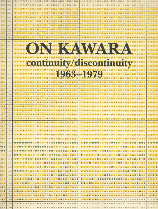 古書古本 Totodo: On Kawara: continuity/discontinuity 1963-1979