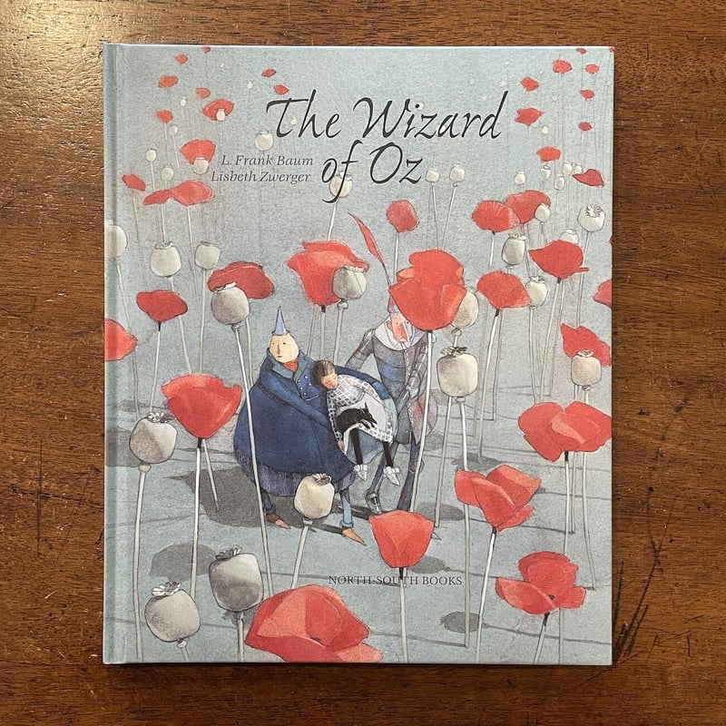 The Wizard of Oz」L. Frank Baum Lisbeth Zwerger