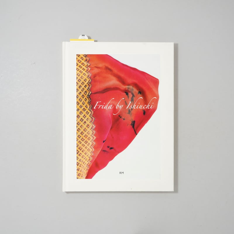 Frida by Ishiuchi / 石内都(Miyako Ishiuchi) | book