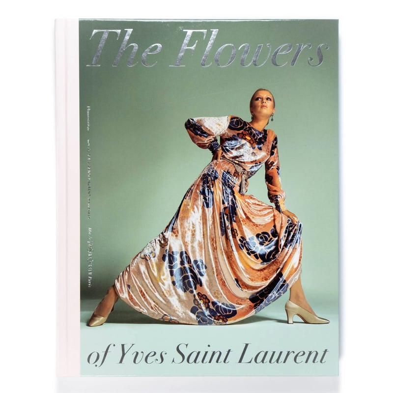 The Flowers of Yves Saint Laurent | Art Book Is