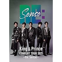 Amazon.co.jp: King & Prince CONCERT TOUR 2021 ~Re:Sense~ (通常盤