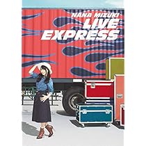 Amazon.co.jp: NANA MIZUKI LIVE EXPRESS(DVD) : 水樹奈々: DVD
