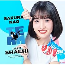 Amazon.co.jp: TEAM [咲良菜緒盤] (完全生産限定): ミュージック