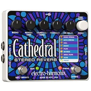 Electro Harmonix Cathedral - 8種類のリバーブ・サウンドを搭載した多