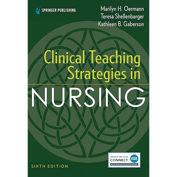 Clinical Teaching Strategies in Nursing, Fourth Edition
