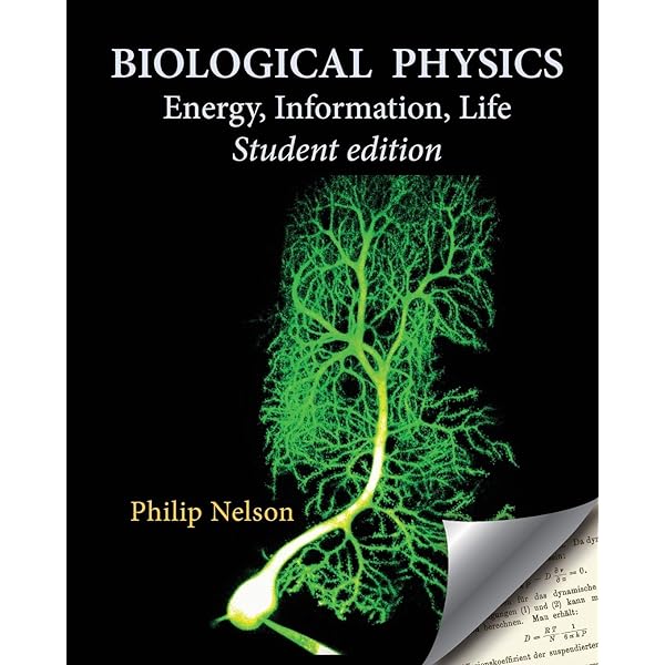 Physical Biology of the Cell: Phillips, Rob, Kondev, Jane, Theriot