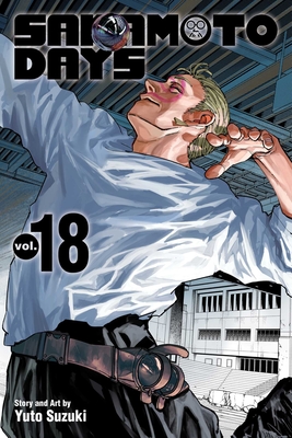 Sakamoto Days, Vol. 18 (Paperback) | Changing Hands Bookstore