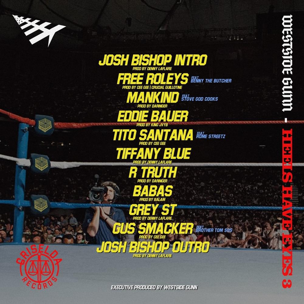 Westside Gunn - HEELS HAVE EYES 3 Lyrics and Tracklist | Genius