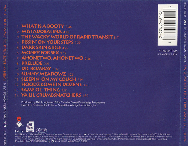 Del the Funky Homosapien - I Wish My Brother George Was Here