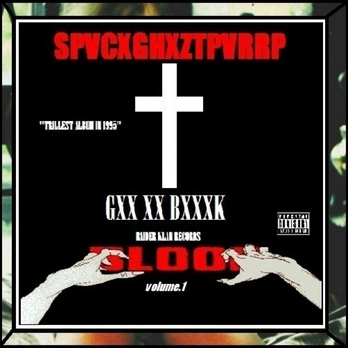 SpaceGhostPurrp - GXX XX BXXXK EP VOL.1 Lyrics and Tracklist | Genius