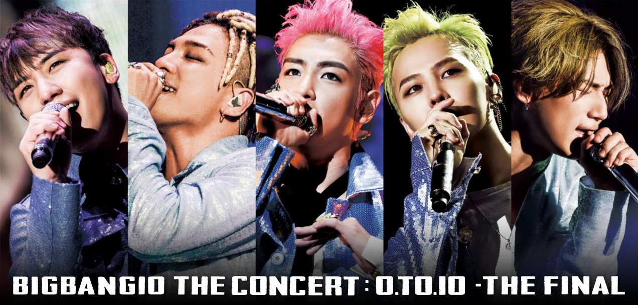 BIGBANG10 THE CONCERT 0.TO.10 -THE FINAL-
