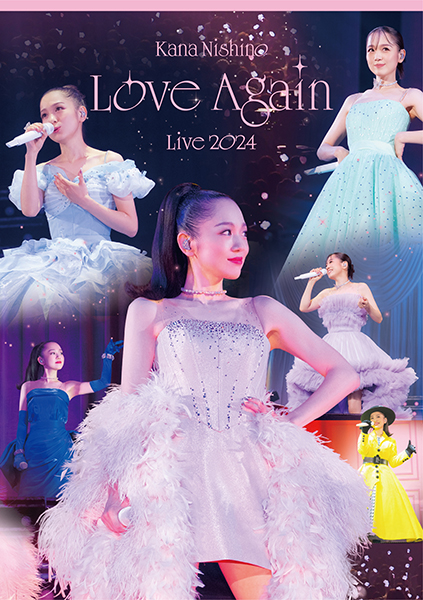 西野カナ ライブ ブルーレイ＆DVD「Kana Nishino Love Again Live 2024