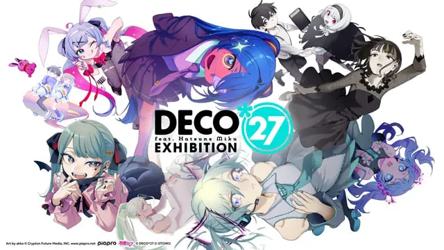 大阪】DECO*27 feat.初音ミク EXHIBITION｜イベントのチケット