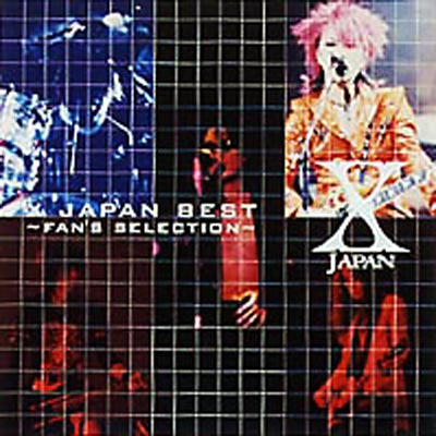 X Japan Best~fan`s Selection : X JAPAN | HMV&BOOKS online : Online