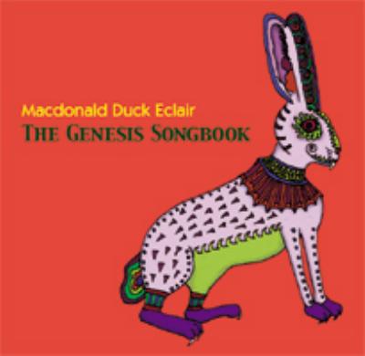 THE GENESIS SONGBOOK : Macdonald Duck Eclair | HMV&BOOKS online