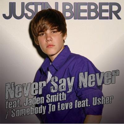 Never Say Never / Somebody To Love : Justin Bieber | HMV&BOOKS