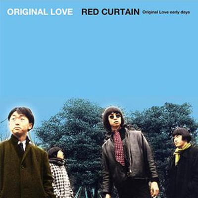 RED CURTAIN (Original Love early days) : Original Love | HMV&BOOKS