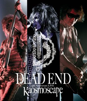 DEAD END 25th Anniversary LIVE Kaosmoscape at 渋谷公会堂 2012.09