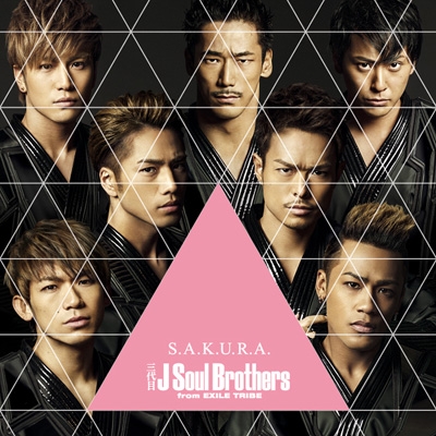 S.A.K.U.R.A.(+DVD) : 三代目 J SOUL BROTHERS from EXILE TRIBE