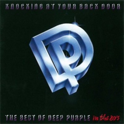 Knocking At Your Back Door -The Best Of Deep Purple : Deep Purple