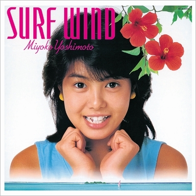 SURF WIND : 芳本美代子 | HMV&BOOKS online - TECH-22436
