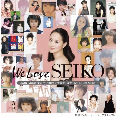 we Love Seiko]-35th Anniversary Matsuda Seiko Kyuukyoku All Time