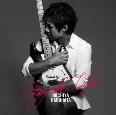 Play The Life : 春畑道哉 | HMV&BOOKS online - AICL-3187