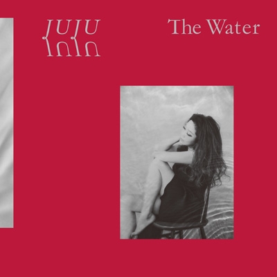 The Water : JUJU | HMV&BOOKS online - AICL-4711