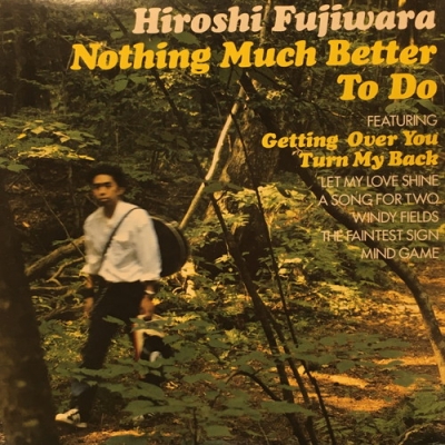 中古:盤質B】 Nothing Much Better To Do : 藤原ヒロシ | HMV&BOOKS