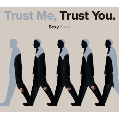 Trust Me.Trust You. : Sexy Zone | HMV&BOOKS online : Online