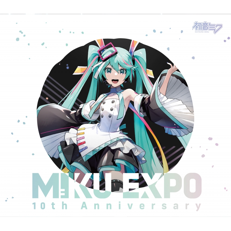 HATSUNE MIKU EXPO 10th Anniversary E.P. : 初音ミク | HMV&BOOKS