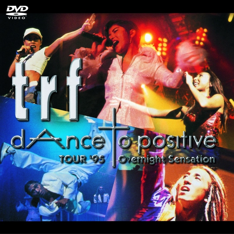 TOUR '95 dAnce to positive Overnight Sensation - DISCOGRAPHY | TRF