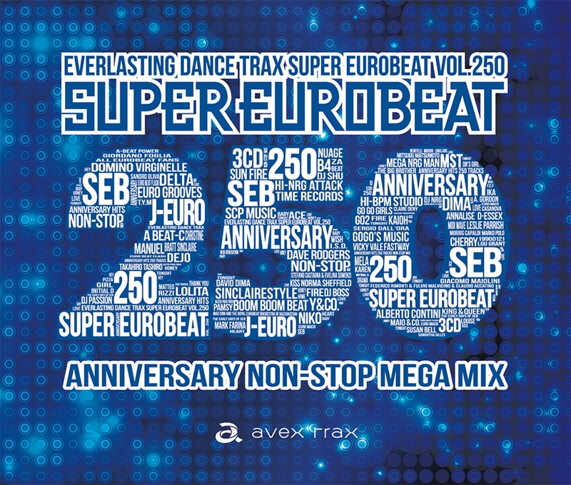 SUPER EUROBEAT VOL.250 - DISCOGRAPHY | HI-BPM STUDIO -SUPER EUROBEAT-