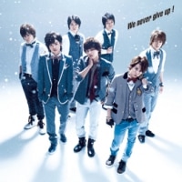 2nd SINGLE 『We never give up！』 | Kis-My-Ft2｜MENT RECORDING