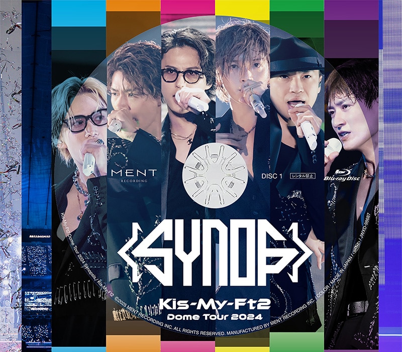 LIVE DVD & Blu-ray『Kis-My-Ft2 Dome Tour 2024 Synopsis