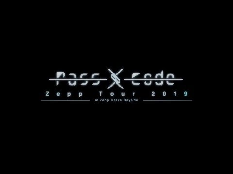 PassCode Zepp Tour 2019 at Zepp Osaka Bayside[DVD] - PassCode