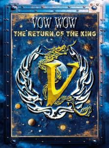 VOW WOW 『THE RETURN OF THE KING』（Blu-ray+2CD）-ライヴ会場先行