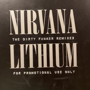Nirvana / Lithium (The Dirty Funker Remixes) - Grindrecords