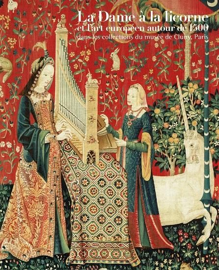 貴婦人と一角獣展 フランス国立クリュニー中世美術館所蔵 図録 - 古書