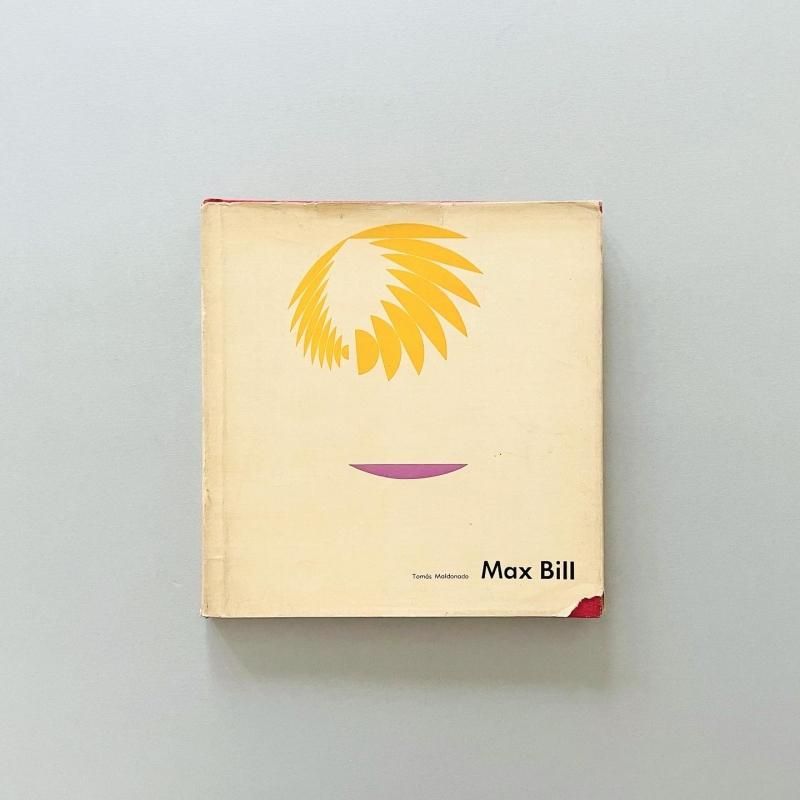 Max Bill マックス・ビル｜Tomas Maldonado トマス・マルドナード