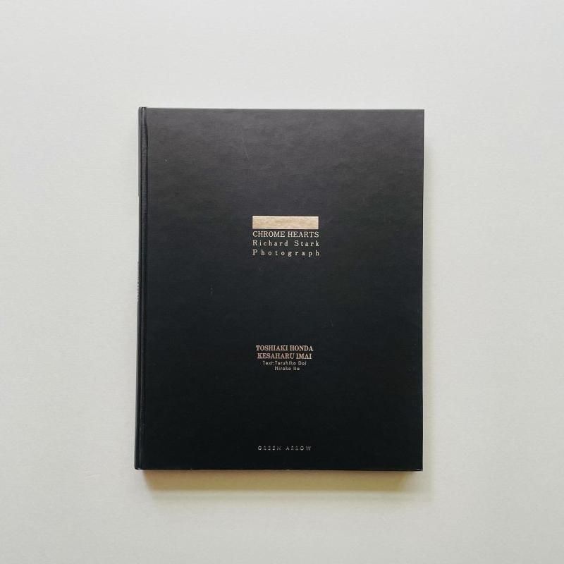 クロムハーツ写真集 CHROME HEARTS｜リチャード・エリック・スターク