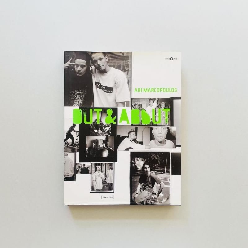 Ari Marcopoulos: Out & About アリ・マルコポロス｜アリ