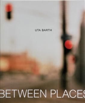 ウタ・バース Uta Barth / In Between Places - Thursday Books