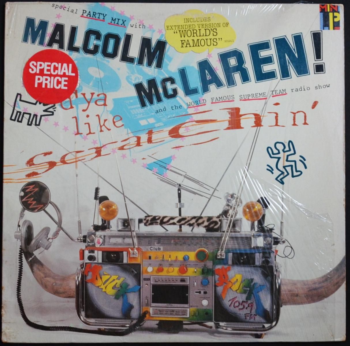 MALCOLM MCLAREN AND THE WORLD FAMOUS SUPREME TEAM RADIO SHOW / D