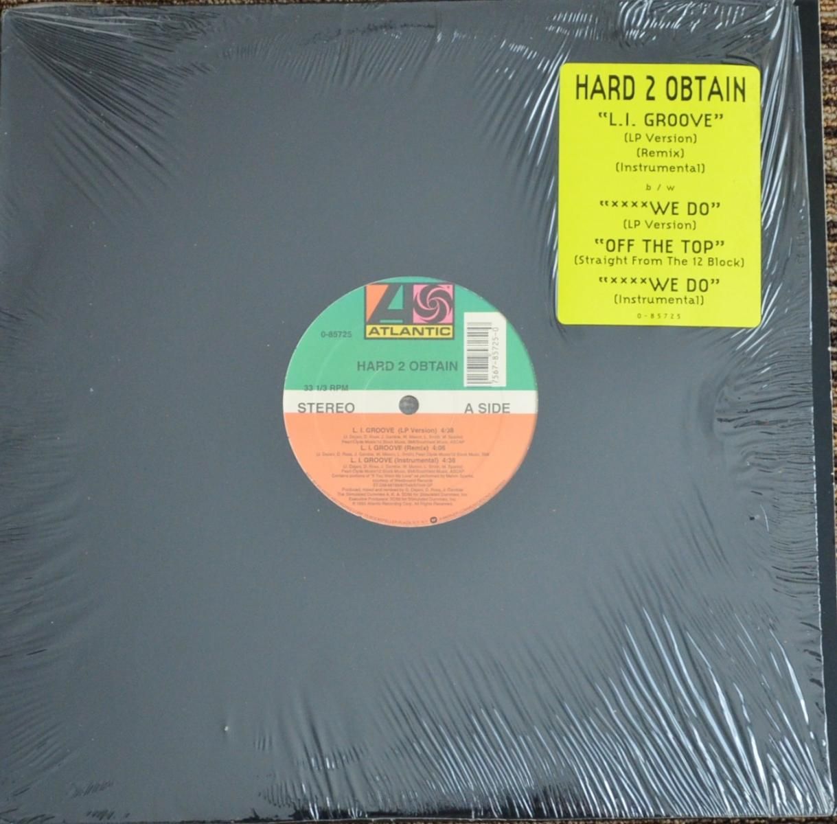 HARD 2 OBTAIN ‎/ L.I. GROOVE / SHIT WE DO / OFF THE TOP (STRAIGHT