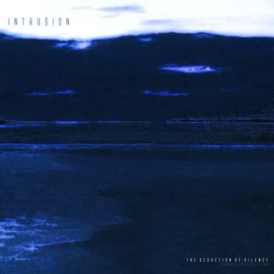 Intrusion - The Seduction of Silence [Remastered]? - Lighthouse