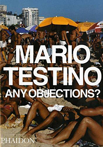 Mario Testino: Any Objections?
